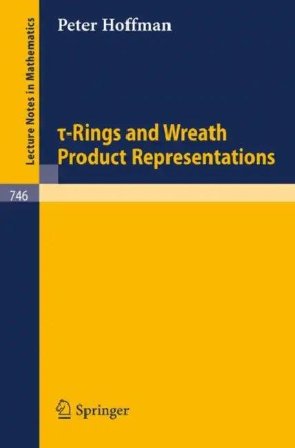 Tau-Rings and Wreath Product Representations (English, Peter Hoffman)