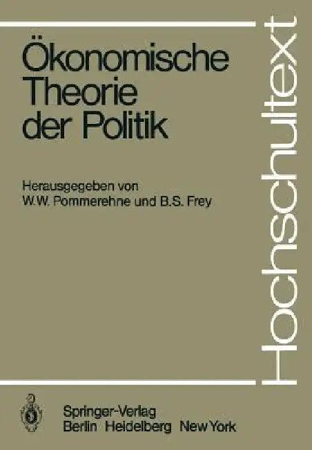 Ökonomische Theorie Der Politik (English, W. W. Pommerehne | B. S. Frey)
