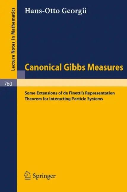 Canonical Gibbs Measures (English, H. O. Georgii)