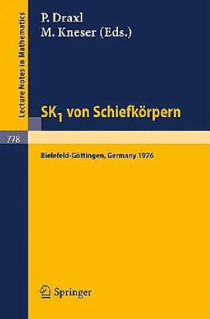 Sk1 Von Schiefkörpern (English, P. Draxl | M. Kneser)