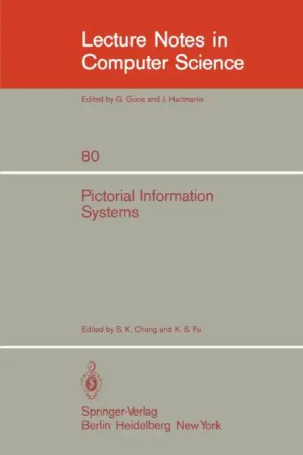 Pictorial Information Systems (English, S. K. Chang | K. S. Fu)