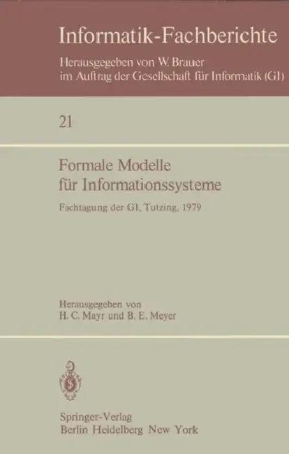 Formale Modelle Für Informationssysteme (English, H. C. Mayr | B. E. Meyer)