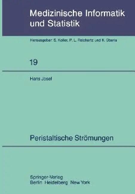 Peristaltische Strömungen (English, Hans J. Rath)