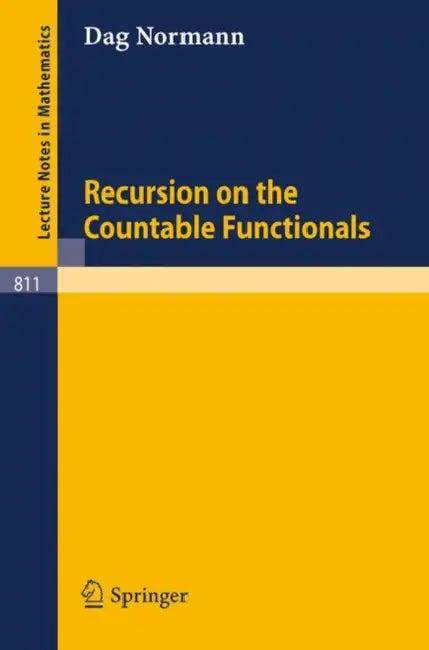 Recursion on the Countable Functionals (English, D. Normann)