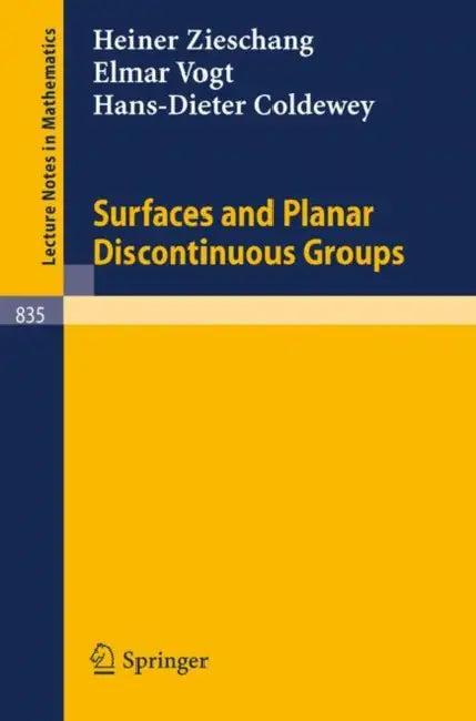 Surfaces and Planar Discontinuous Groups (English, Heiner Zieschang | J. Stillwell | Elmar Vogt)