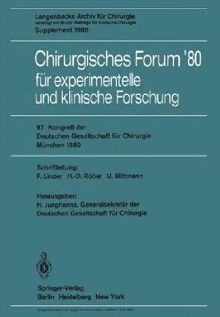 Chirurgisches Forum'80 (English, F. Linder | H. Junghanns | H. D. Röher)