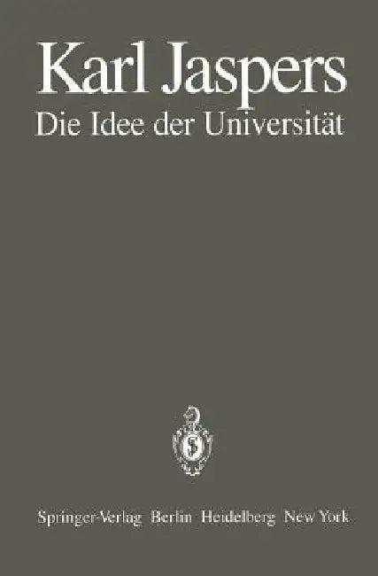 Die Idee Der Universität (English, K. Jaspers | A. Laufs)