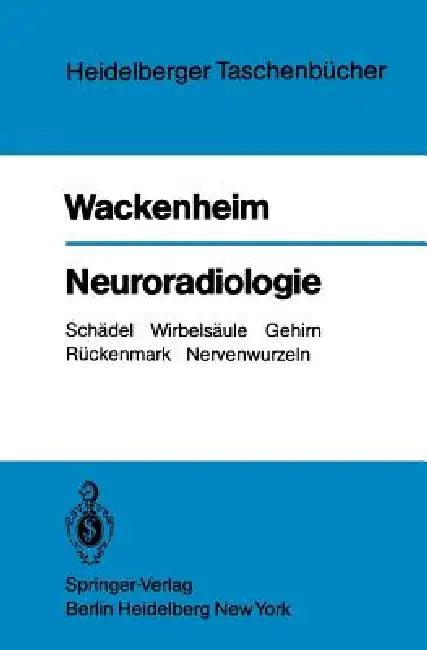 Neuroradiologie (English, A. Wackenheim | R. Naegelein)