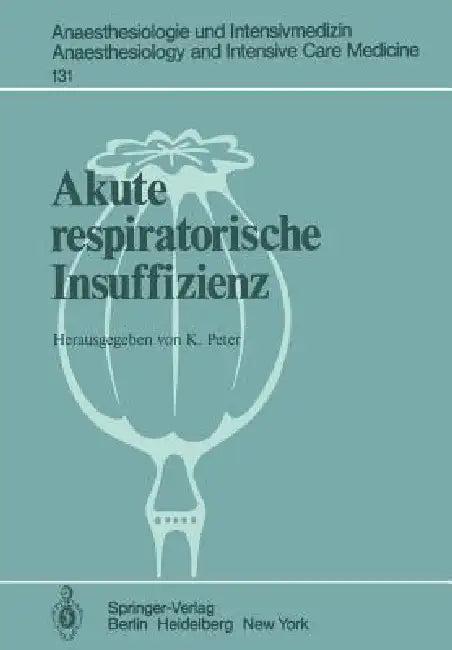 Akute Respiratorische Insuffizienz (English, K. Peter)