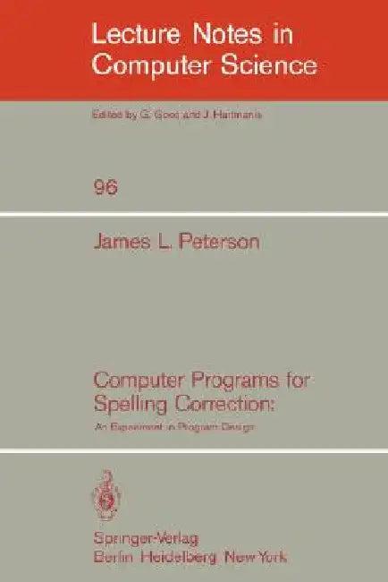 Computer Programs for Spelling Correction (English, J. L. Peterson)