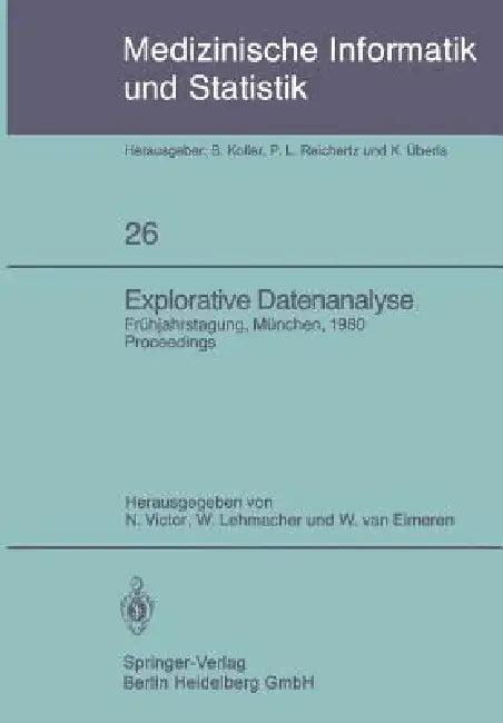 Explorative Datenanalyse (English, N. Victor | W. Lehmacher | W. Van Eimeren)