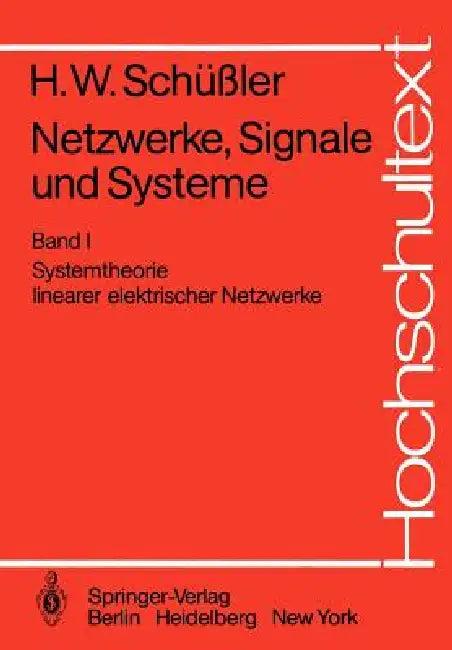 Netzwerke, Signale Und Systeme (English, Hans Wilhelm Schüßler)