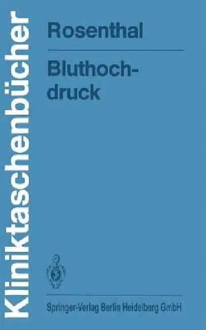 Bluthochdruck (English, Julian Rosenthal)