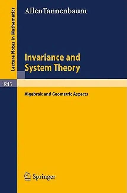 Invariance and System Theory (English, Allen Tannenbaum)