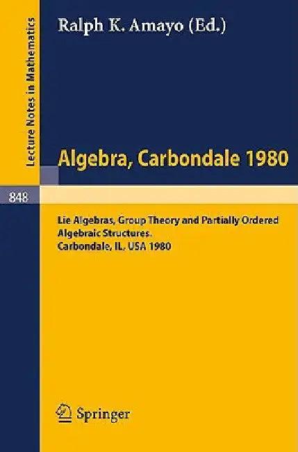 Algebra. Carbondale 1980. (English, Ralph K. Amayo)