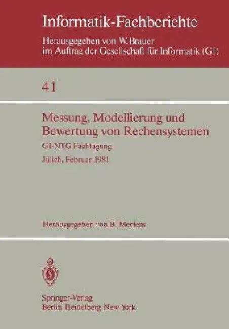 Messung, Modellierung Und Bewertung Von Rechensystemen (English, B. Mertens)