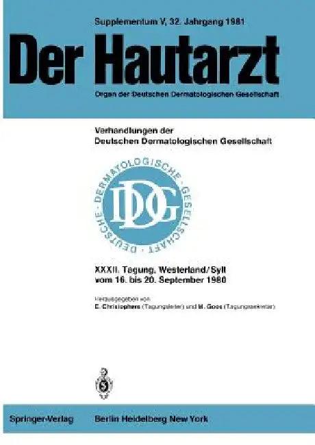 XXXII. Tagung Gehalten in Westerland/Sylt Vom 16. Bis 20. September 1980 (English, E. Christophers | M. Goos)