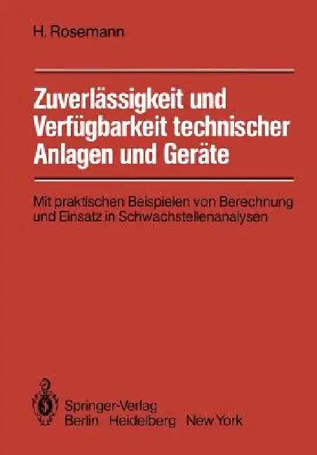 Zuverlässigkeit Und Verfügbarkeit Technischer Anlagen Und Geräte (English, Harald Rosemann)