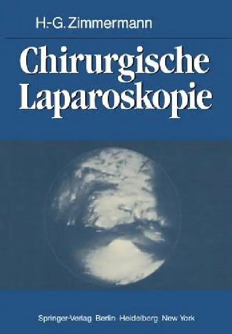 Chirurgische Laparoskopie (English, H. -G Zimmermann)