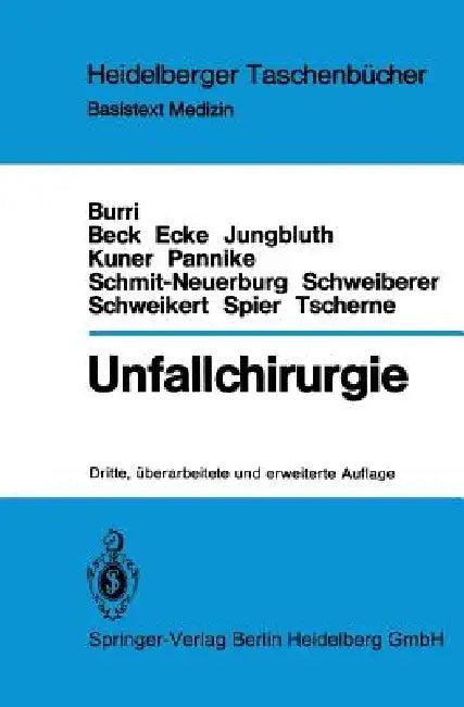 Unfallchirurgie (English, E. Diezemann | Caius Burri | J. Kilian)
