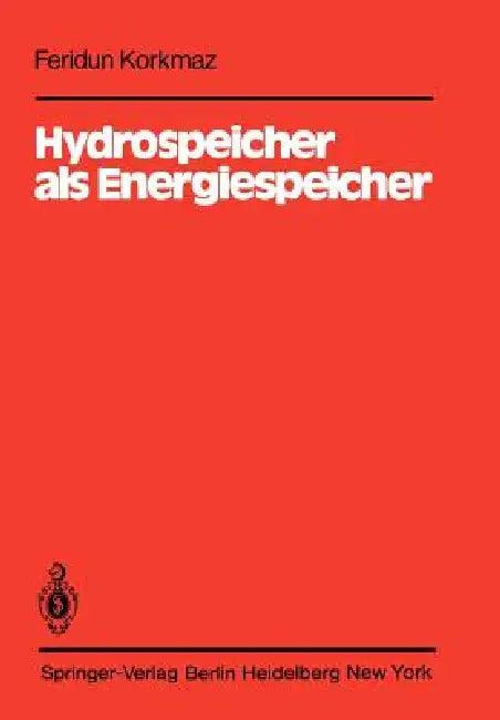 Hydrospeicher ALS Energiespeicher (English, F. Korkmaz)