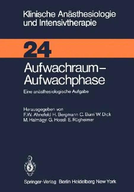 Aufwachraum -- Aufwachphase (English, F. W. Ahnefeld | H. Bergmann | C. Burri)