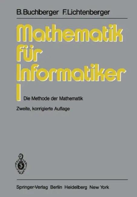 Mathematik Für Informatiker I (English, Bruno Buchberger | F. Lichtenberger)