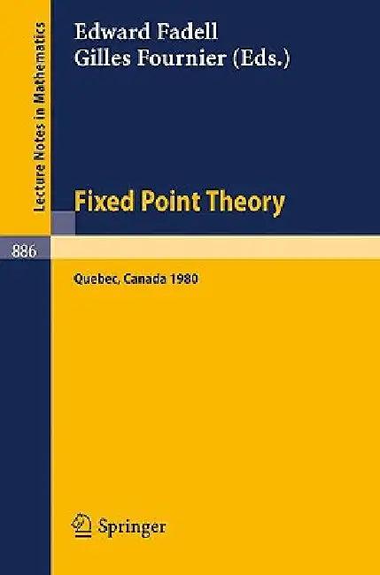 Fixed Point Theory (English, E. Fadell | G. Fournier)