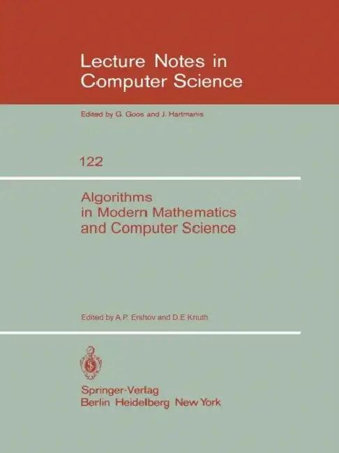 Algorithms in Modern Mathematics and Computer Science (English, A. P. Ershov | D. E. Knuth)