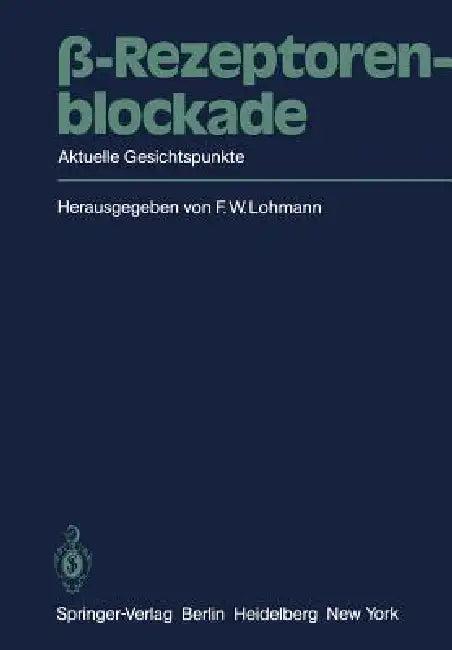 β-Rezeptorenblockade (English, F. W. Lohmann)