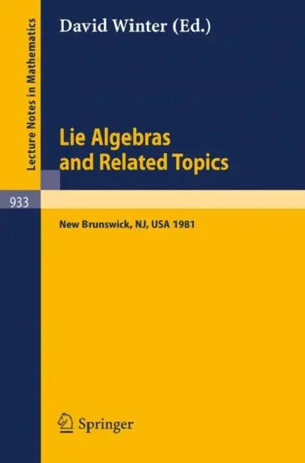 Lie Algebras and Related Topics (English, D. Winter)