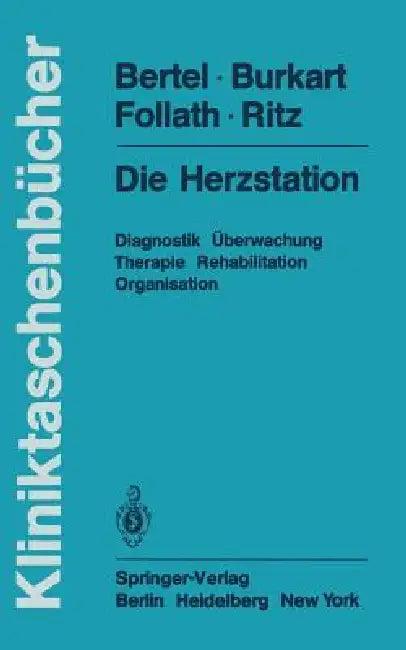 Die Herzstation (English, O. Bertel | F. Burkart | F. Follath)