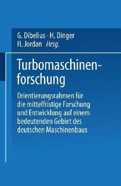 Turbomaschinenforschung (English, G. Dibelius | H. Dinger | H. Jordan)