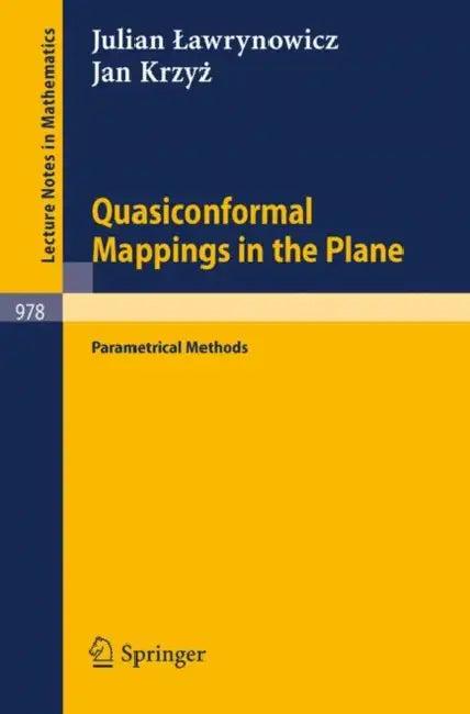 Quasiconformal Mappings in the Plane (English, J. Krzyz | J. Lawrynowicz | J. Krzyz)