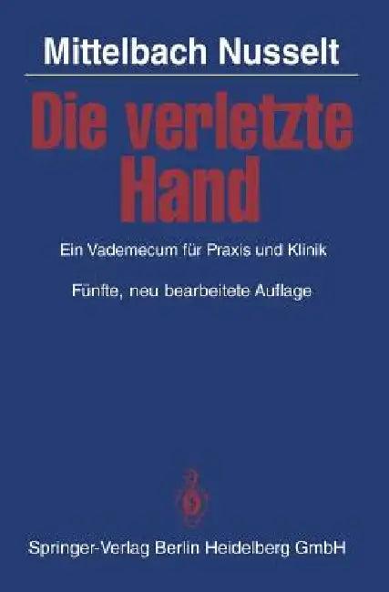 Die Verletzte Hand (English, J. Mittelbach | H. R. Mittelbach | S. Nusselt)