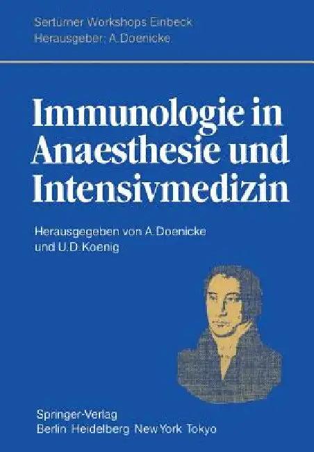 Immunologie in Anaesthesie Und Intensivmedizin (English, A. Doenicke | S. Doenicke | U. L. Koenig)