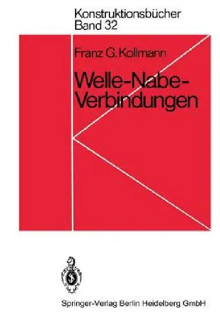 Welle-Nabe-Verbindungen (English, F. G. Kollmann)