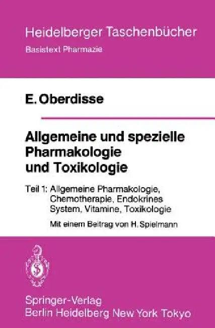 Allgemeine Und Spezielle Pharmakologie Und Toxikologie (English, E. Oberdisse | H. Spielmann)