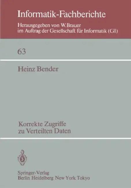 Korrekte Zugriffe Zu Verteilten Daten (English, H. Bender)
