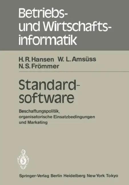 Standardsoftware (English, H. R. Hansen | W. L. Amsüss | N. S. Frömmer)