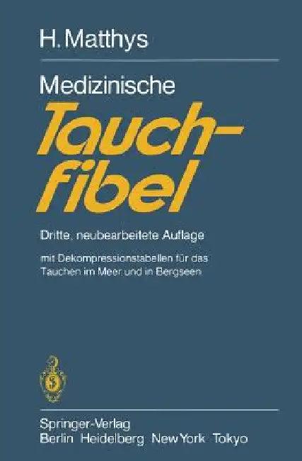 Medizinische Tauchfibel (English, H. Matthys)