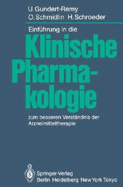 Einführung in Die Klinische Pharmakologie (English, U. Gundert-Remy | W. Forth | O. Schmidlin)