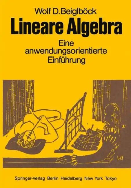 Lineare Algebra (English, W. D. Beiglböck)