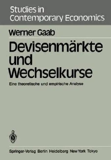 Devisenmärkte Und Wechselkurse (English, W. Gaab)