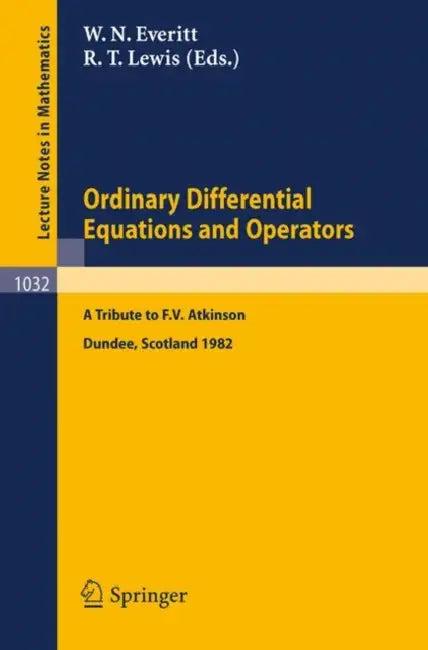 Ordinary Differential Equations and Operators (English, W. N. Everitt | R. T. Lewis)