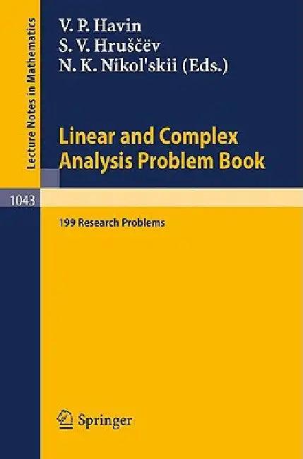 Linear Und Complex Analysis Problem Book (English, V. P. Havin | S. V. Hruscev | N. K. Nikol'skii)