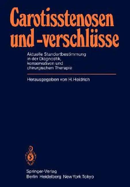 Carotisstenosen Und -Verschlüsse (English, H. Heidrich)