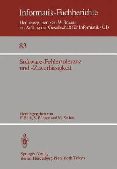 Software-Fehlertoleranz Und -Zuverlässigkeit (English, F. Belli | S. Pfleger | M. Seifert)