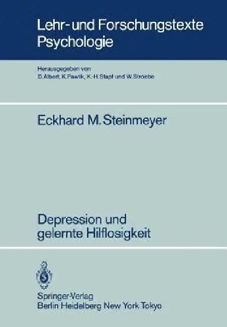 Depression Und Gelernte Hilflosigkeit (English, E. M. Steinmeyer)