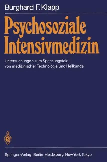 Psychosoziale Intensivmedizin (English, Burghard F. Klapp)